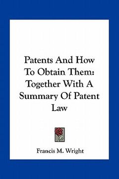 portada patents and how to obtain them: together with a summary of patent law (in English)