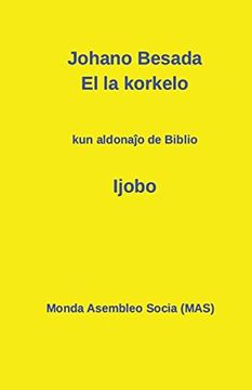 portada El la korkelo: Kun aldonaĵo de Biblio: „Ijobo"