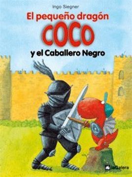 portada El Pequeño Dragón Coco Y El Caballero Negro (in Spanish)