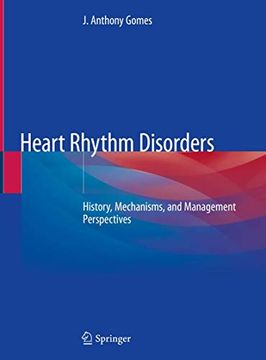 portada Heart Rhythm Disorders: History, Mechanisms, and Management Perspectives (en Inglés)