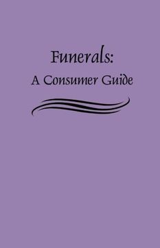 portada Funerals: A Consumer Guide