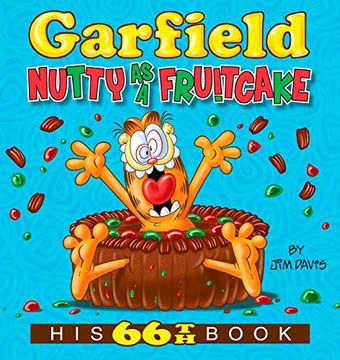 portada Garfield Nutty as a Fruitcake: His 66Th Book (en Inglés)