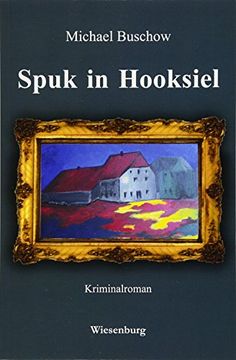 portada Spuk in Hooksiel: Kriminalroman (in German)