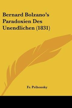 portada Bernard Bolzano's Paradoxien Des Unendlichen (1831) (en Alemán)
