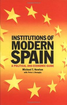 portada Institutions of Modern Spain Second Edition: A Political and Economic Guide 
