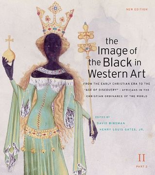 portada The Image of the Black in Western Art, Volume ii: From the Early Christian era to the "Age of Discovery", Part 2: Africans in the Christian Ordinance of the World: New Edition 