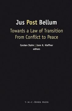 portada Jus Post Bellum: Towards a law of Transition From Conflict to Peace: 0 (en Inglés)