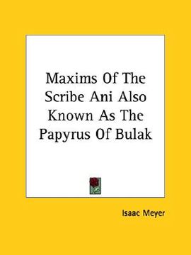 portada maxims of the scribe ani also known as the papyrus of bulak (in English)