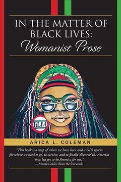 portada In The Matter of Black Lives: Womanist Prose