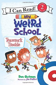 portada My Weird School: Teamwork Trouble (i can Read Level 2) (in English)