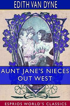portada Aunt Jane's Nieces out West (Esprios Classics) (in English)
