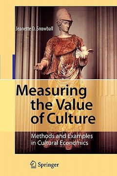 portada measuring the value of culture: methods and examples in cultural economics (in English)