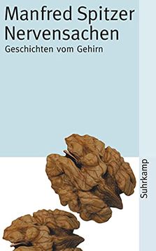 portada Nervensachen: Geschichten vom Gehirn: Perspektiven zu Geist, Gehirn und Gesellschaft (Suhrkamp Taschenbuch) (en Alemán)