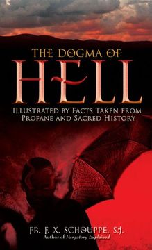portada the dogma of hell: illustrated by facts taken from profane and sacred history
