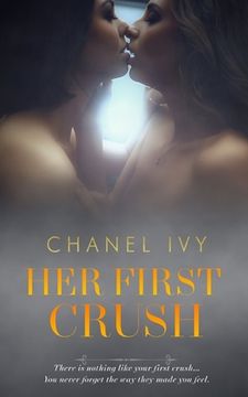 portada Her First Crush: A Lesbian Romance Saga (en Inglés)