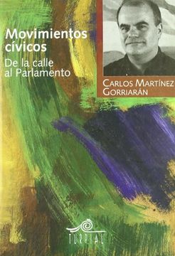 portada MOVIMIENTOS CIVICOS. De la calle al Parlamento. (in Spanish)