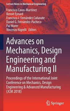 portada Advances on Mechanics, Design Engineering and Manufacturing II: Proceedings of the International Joint Conference on Mechanics, Design Engineering & A (in English)