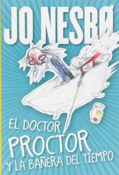 portada El Doctor Proctor y la Bañera del Tiempo (in Spanish)