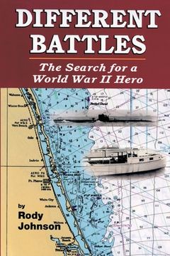portada Different Battles: The Search for a World War Hero (in English)