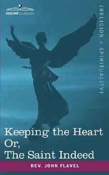 portada keeping the heart; or the saint indeed (en Inglés)