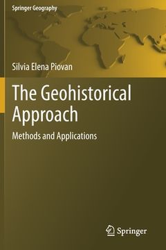 portada The Geohistorical Approach: Methods and Applications (en Inglés)