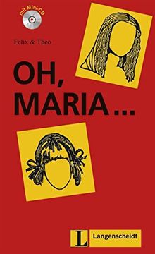 portada Felix und Theo: Oh, Maria - Buch mit Mini-Cd (en Alemán)
