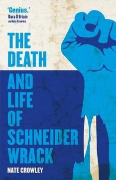 portada Death and Life of Schneider Wrack