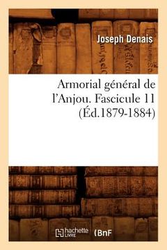 portada Armorial Général de l'Anjou. Fascicule 11 (Éd.1879-1884) (en Francés)