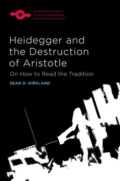 portada Heidegger and the Destruction of Aristotle: On How to Read the Tradition (in English)