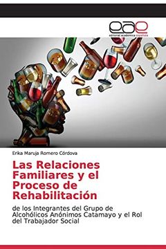 portada Las Relaciones Familiares y el Proceso de Rehabilitación