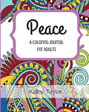 portada Peace: A Coloring Journal for Adults (en Inglés)