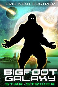 portada Bigfoot Galaxy: Star-Striker