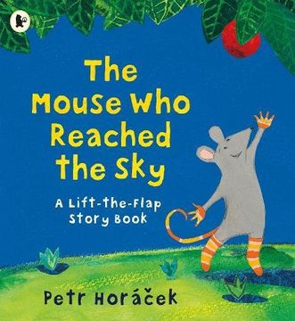 portada The Mouse Who Reached the Sky (en Inglés)