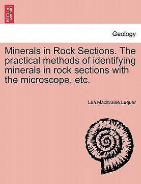 portada minerals in rock sections. the practical methods of identifying minerals in rock sections with the microscope, etc. (en Inglés)