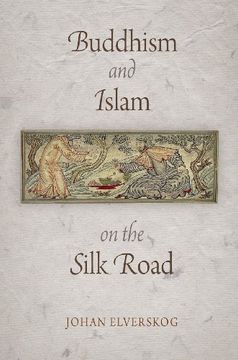 portada Buddhism and Islam on the Silk Road (Encounters With Asia) (en Inglés)