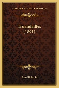 portada Truandailles (1891) (in French)