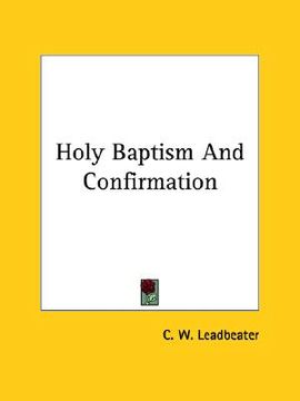 portada holy baptism and confirmation (en Inglés)