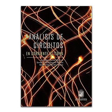 Análisis de Circuitos en Corriente Alterna - Varios Autores - Libro Físico