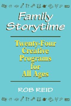 family storytime,twenty-four creative programs for all ages