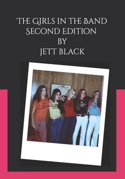 portada The Girls in the Band: Second Edition (in English)