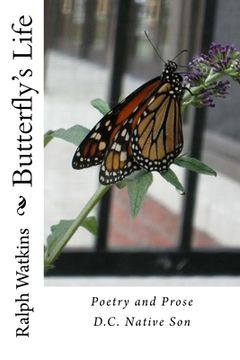 portada A Butterfly's Life: Poetry & Prose (en Inglés)