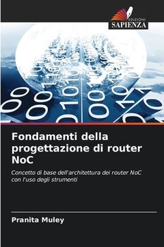 portada Fondamenti della progettazione di router NoC (in Italian)