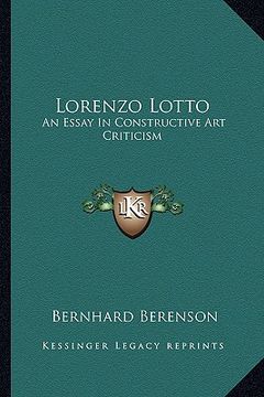 portada lorenzo lotto: an essay in constructive art criticism (in English)