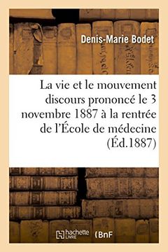 portada La vie et mouvement discours du 3 novembre 1887 rentrée de l'École de médecine navale de Rochefort (Sciences)