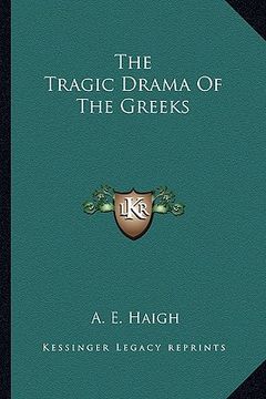 portada the tragic drama of the greeks (en Inglés)