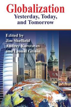 portada Globalization: Yesterday, Today, and Tomorrow (in English)