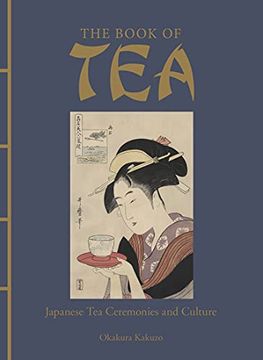 portada The Book of Tea: Japanese tea Ceremonies and Culture (Chinese Bound) (en Inglés)
