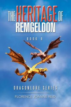 portada The Heritage of Remgeldon: Book 8 (in English)