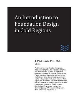 portada An Introduction to Foundation Design in Cold Regions (in English)