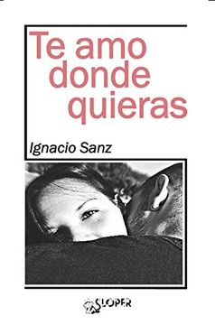 portada TE AMO DONDE QUIERAS (in Spanish)